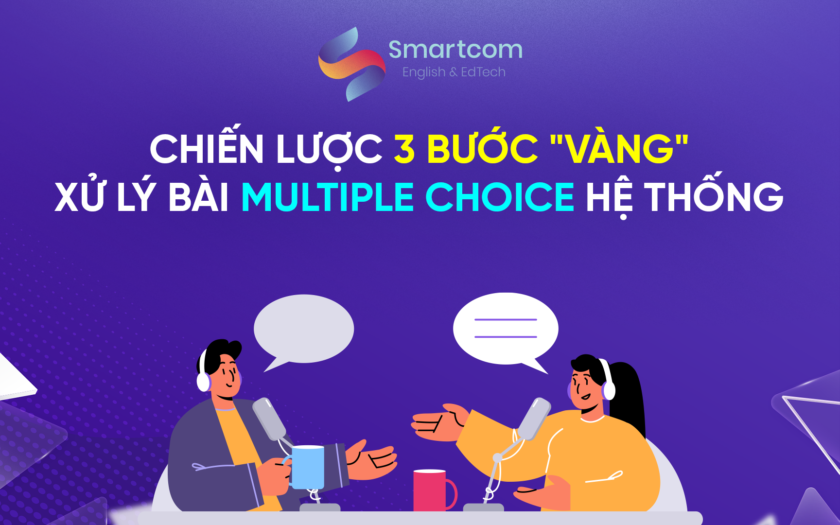 chiến lược xử lý dạng bài multiple choice chiến lược xử lý dạng bài multiple choice