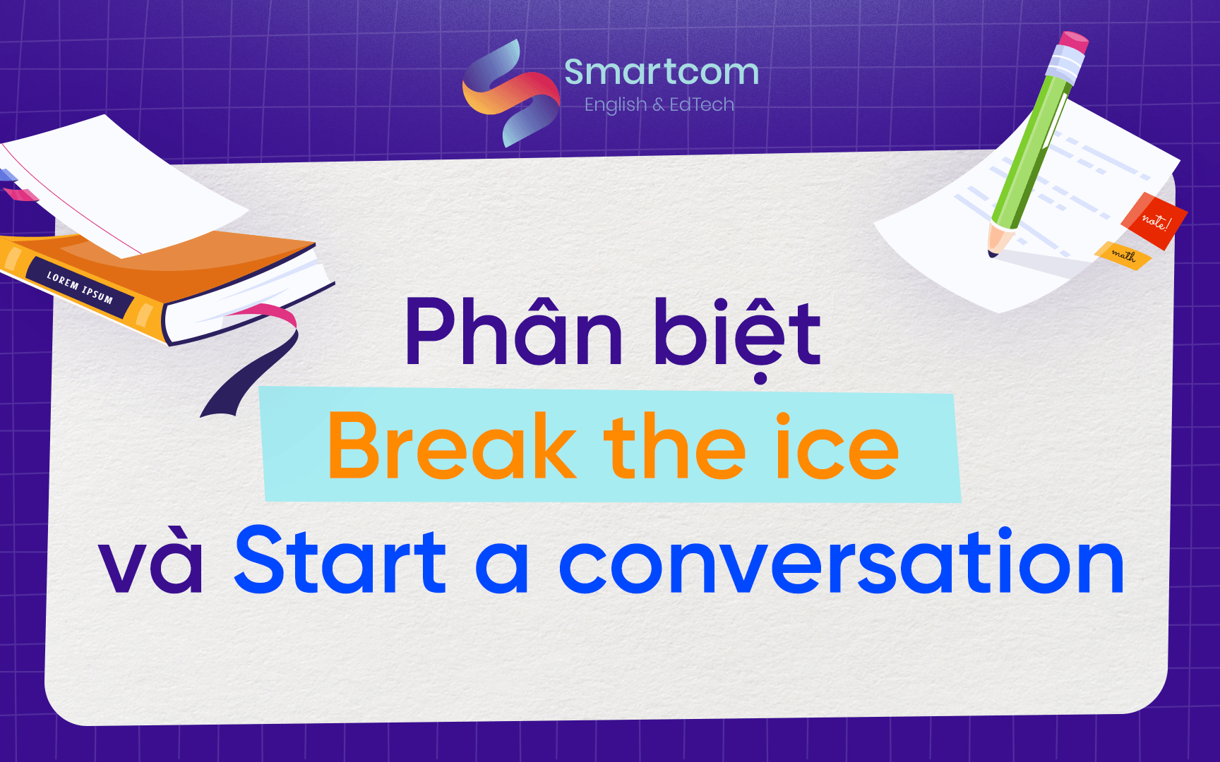 phân biệt break the ice