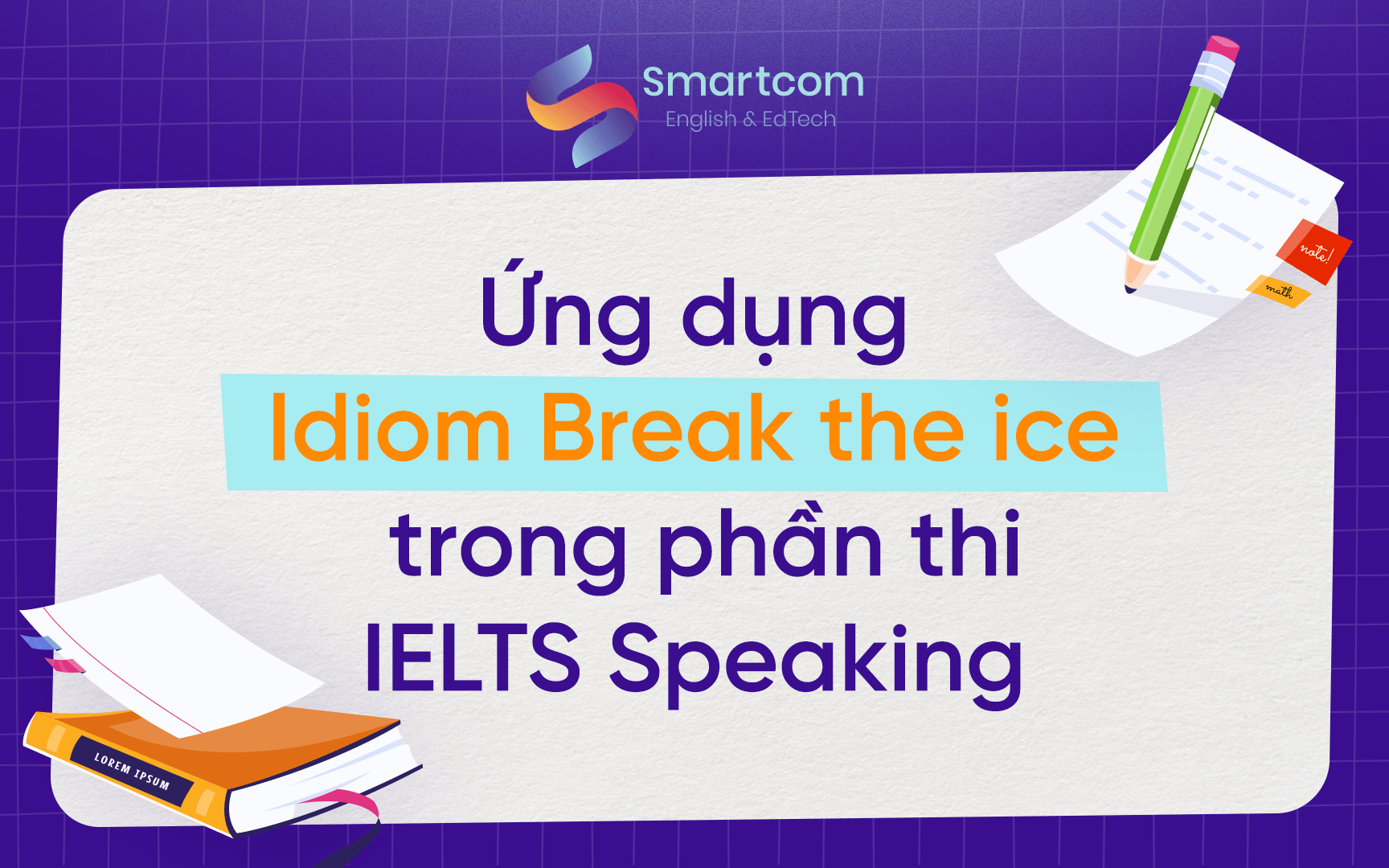ứng dụng break ice trong ielts speaking