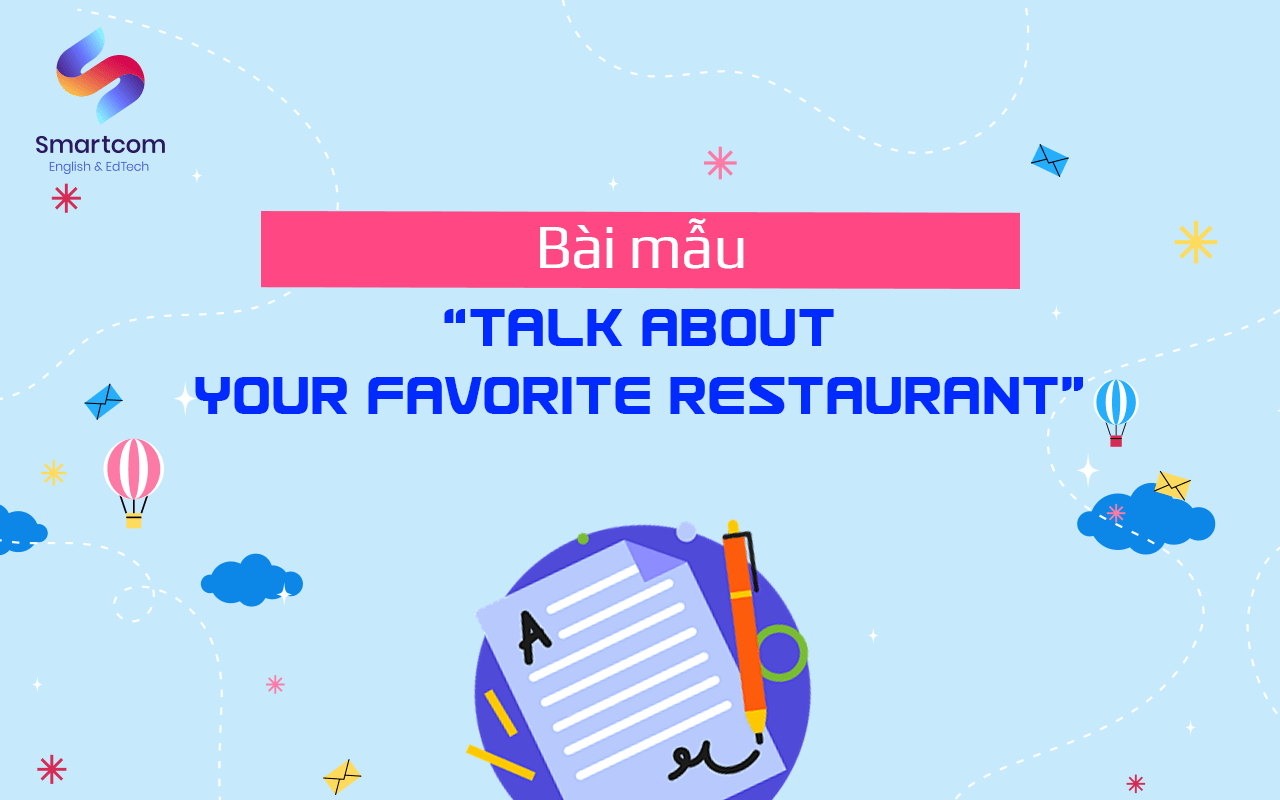 bài mẫu talk about your favourite restaurant bài mẫu talk about your favourite restaurant