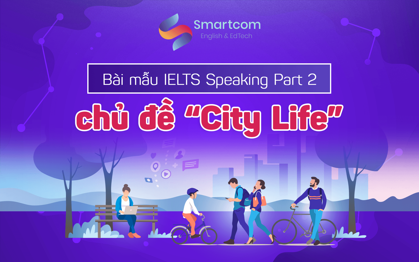 ielts speaking part 2 city life