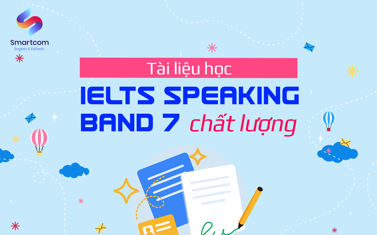 tài liệu học ielts speaking band 7