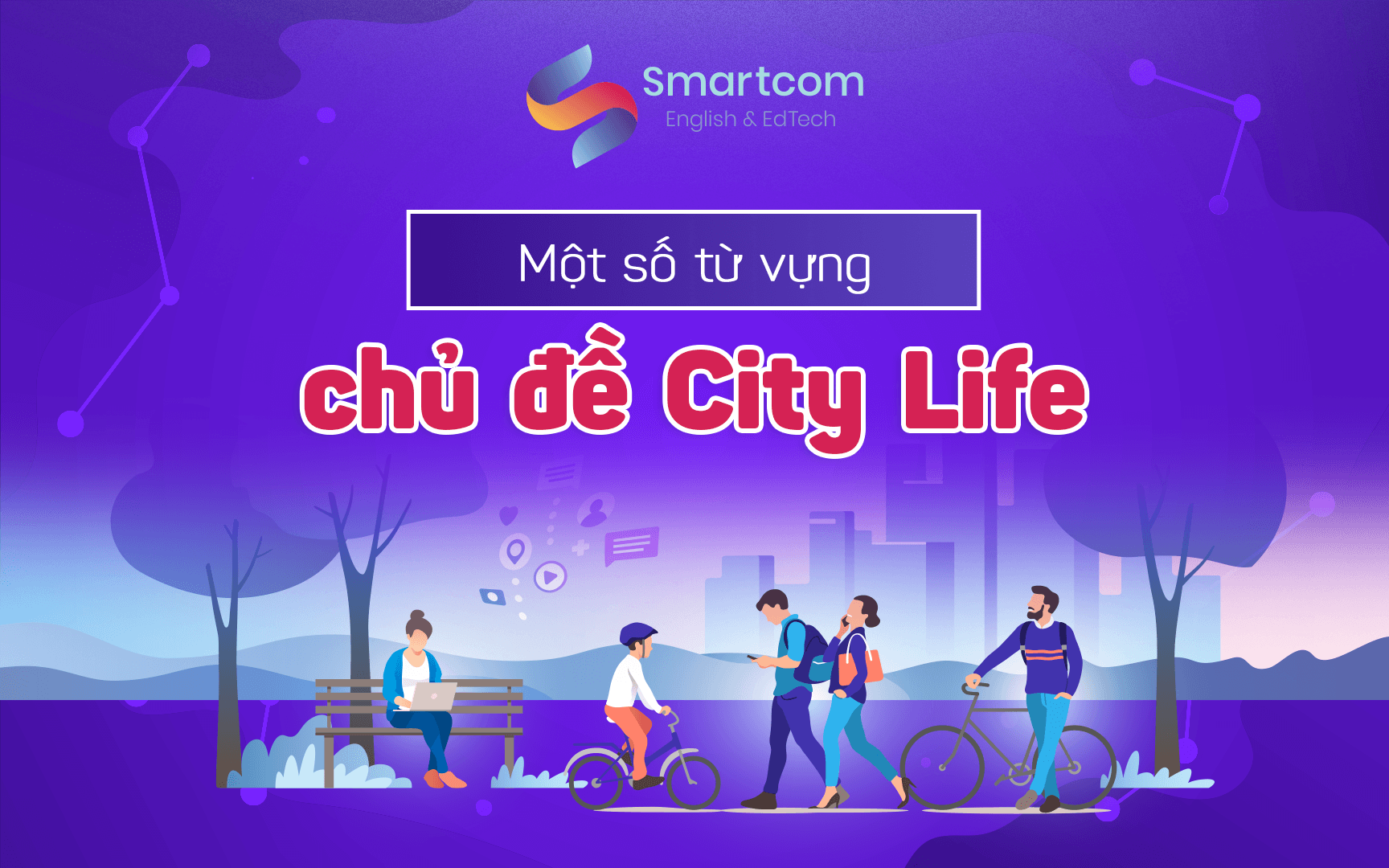 từ vựng chủ đề city life