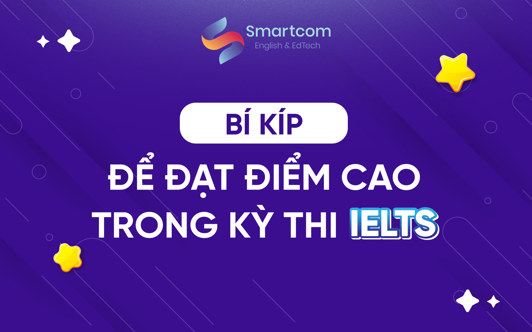 bí kíp đạt điểm cao trong kỳ thi ielts
