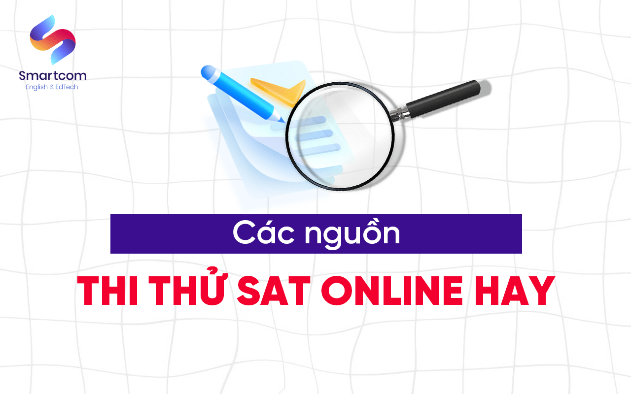 các nguồn thi thử sat online hay các nguồn thi thử sat online hay
