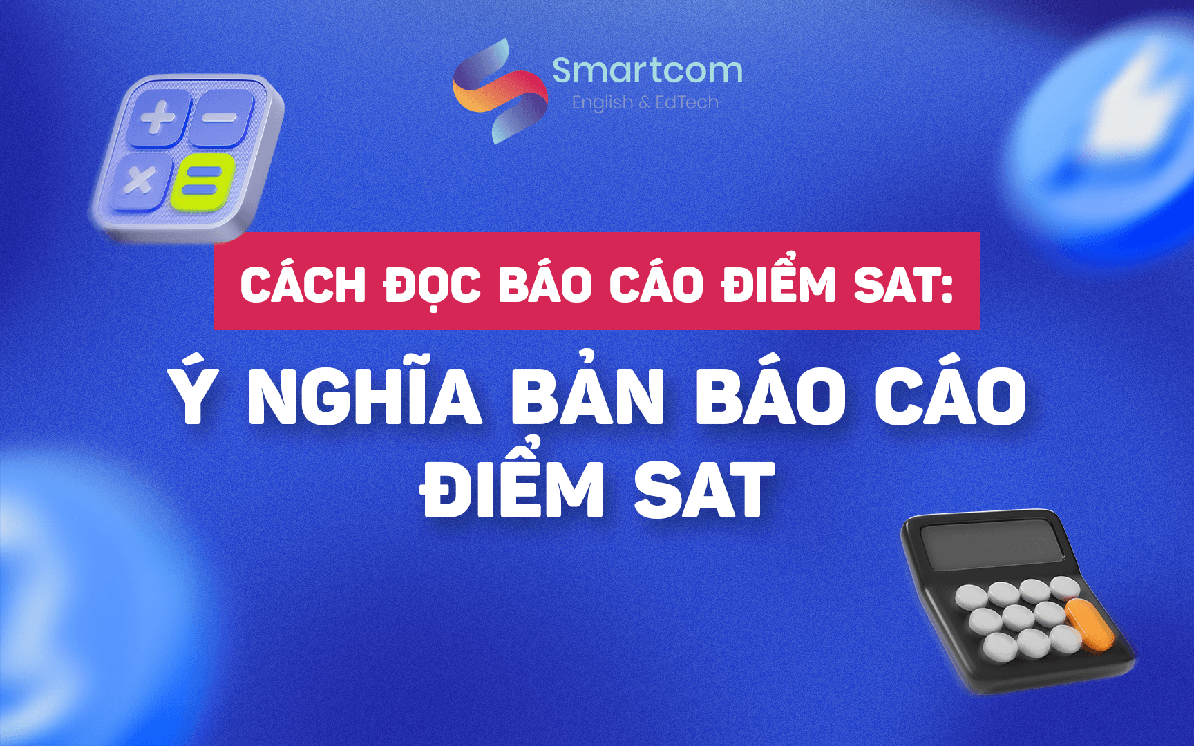 cách đọc báo cáo điểm sat cách đọc báo cáo điểm sat