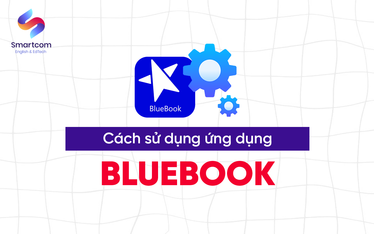 cách sử dụng ứng dụng bluebook cách sử dụng ứng dụng bluebook