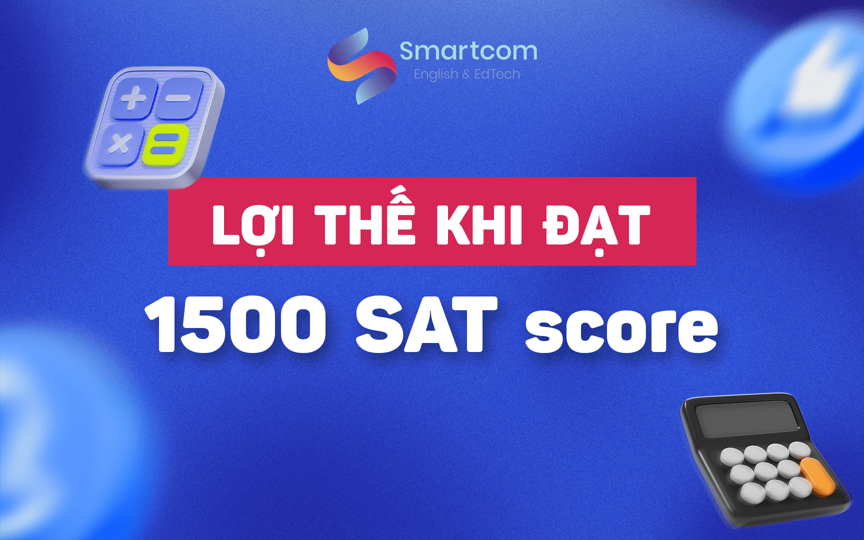 lợi thế khi đạt 1500 sat