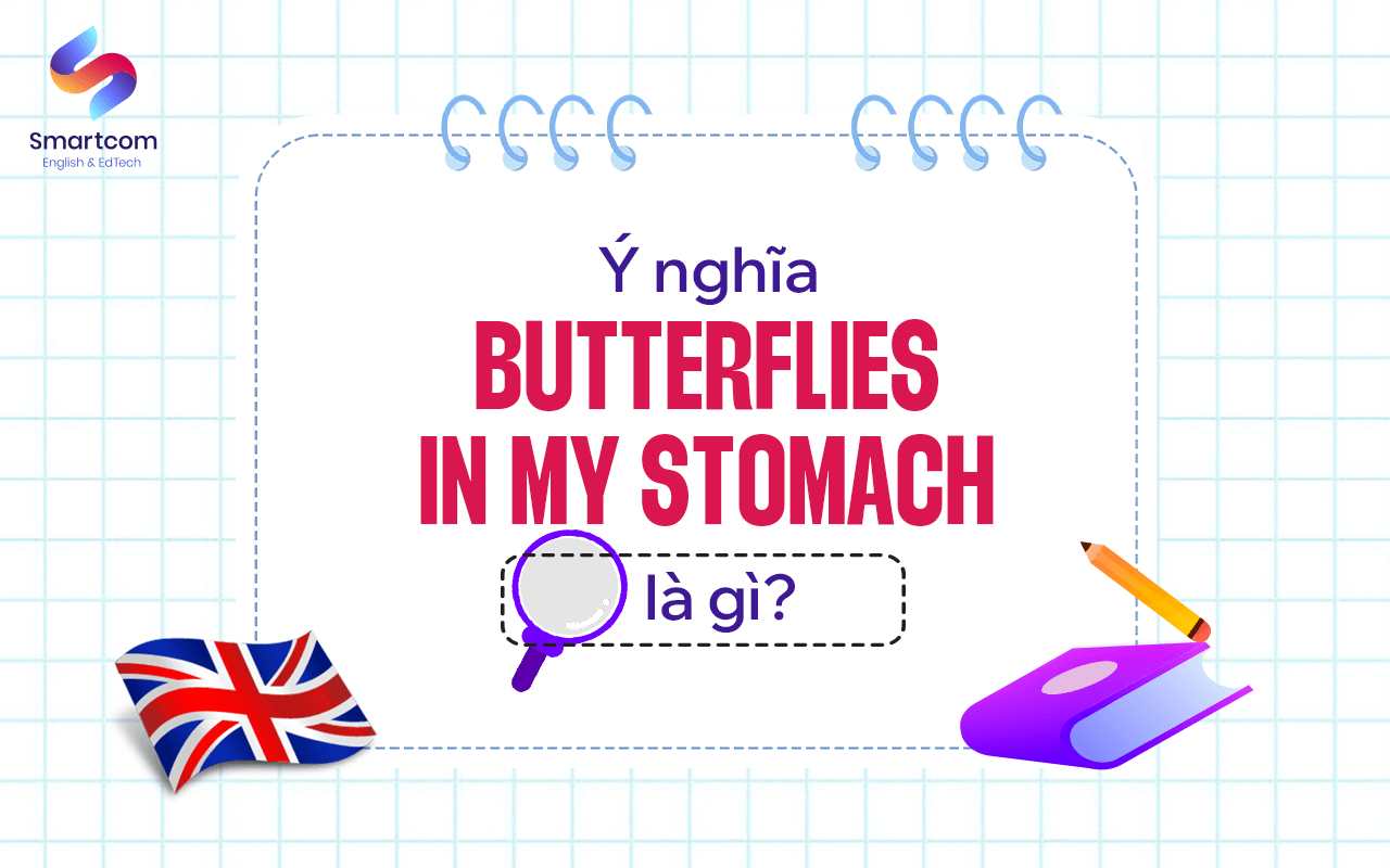 butterflies in my stomach là gì butterflies in my stomach là gì