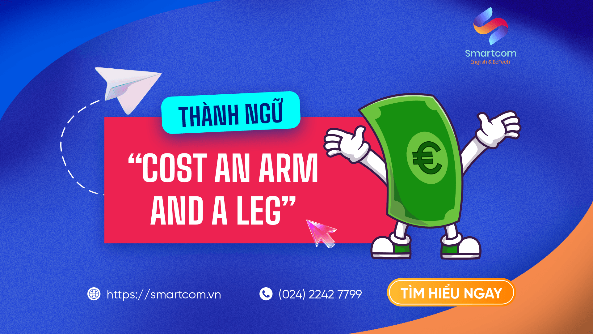 Cost an arm and a leg