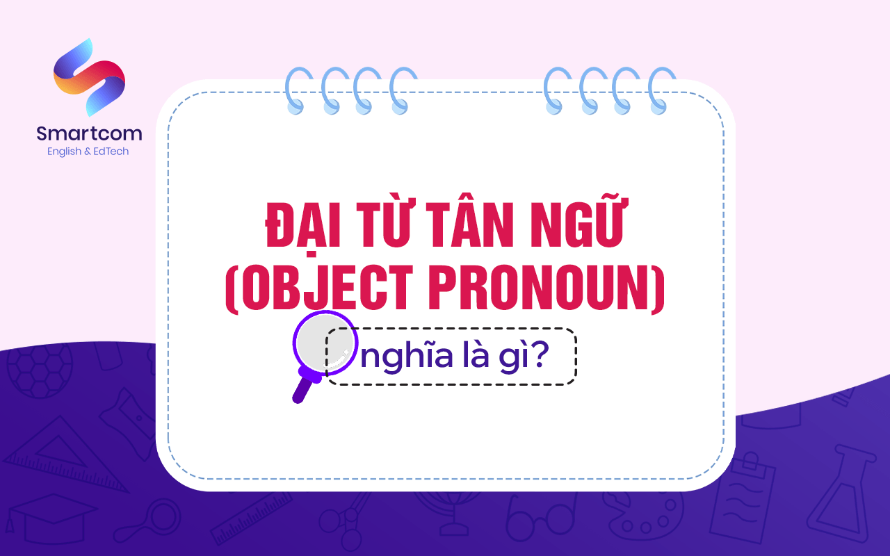 đại từ tân ngữ là gì
