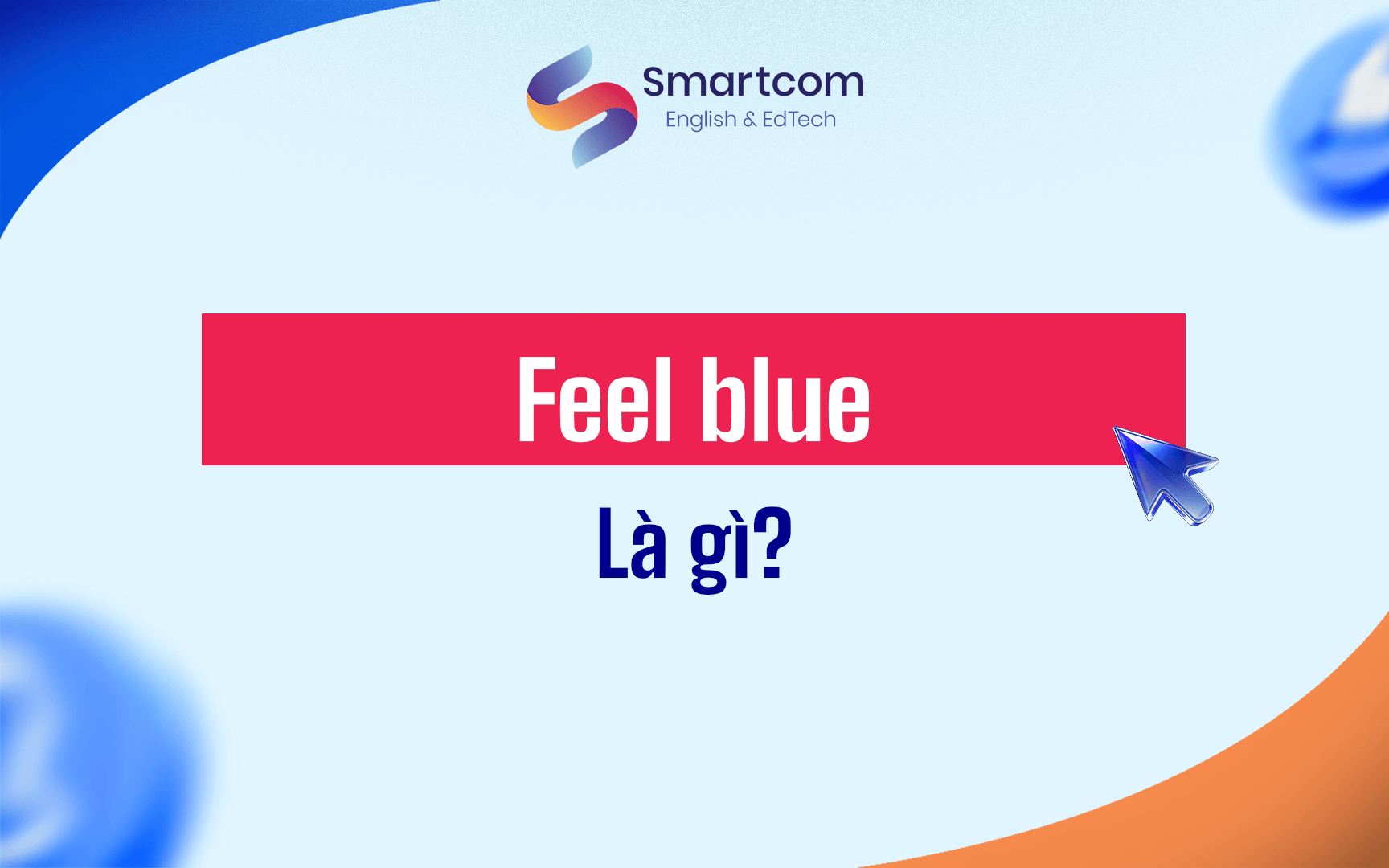 feeling blue là gì feeling blue là gì