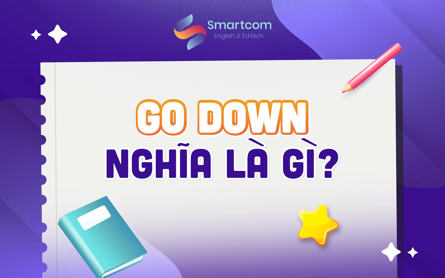go down nghĩa là gì go down nghĩa là gì