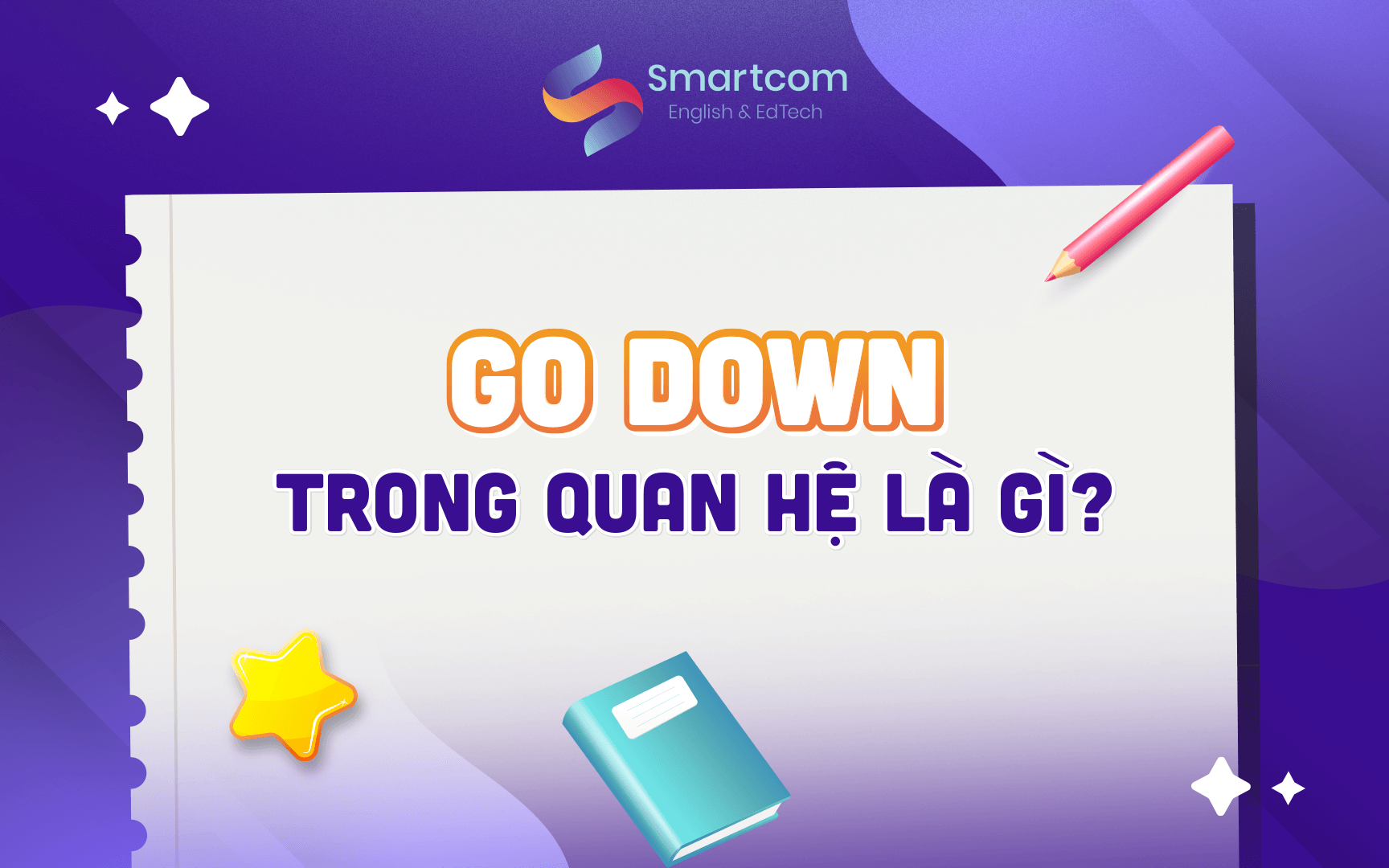 go down trong quan hệ là gì go down trong quan hệ là gì