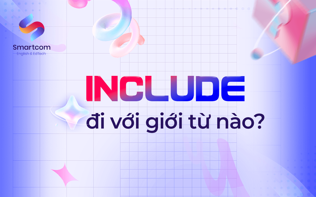include đi với giới từ nào