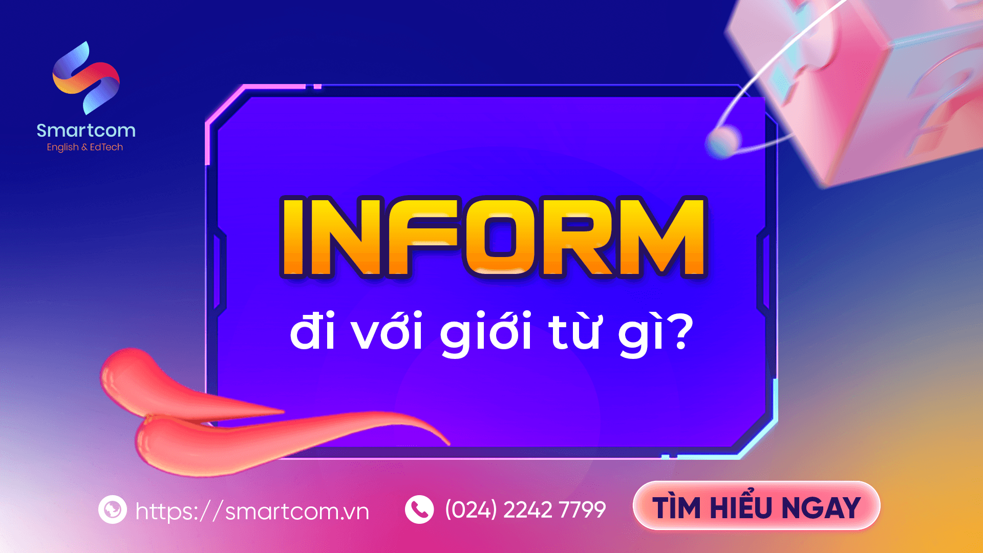Inform đi với giới từ gì?