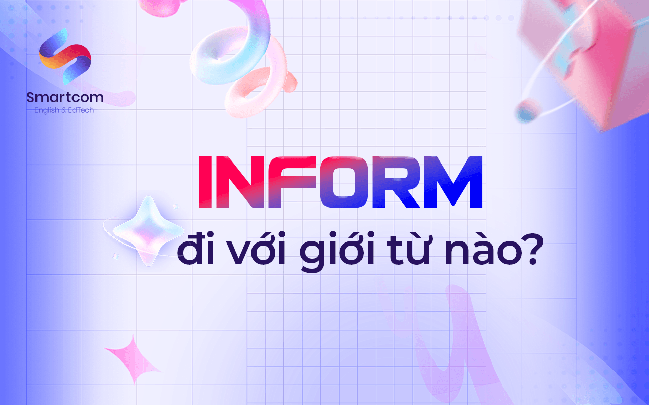 inform đi với giới từ nào