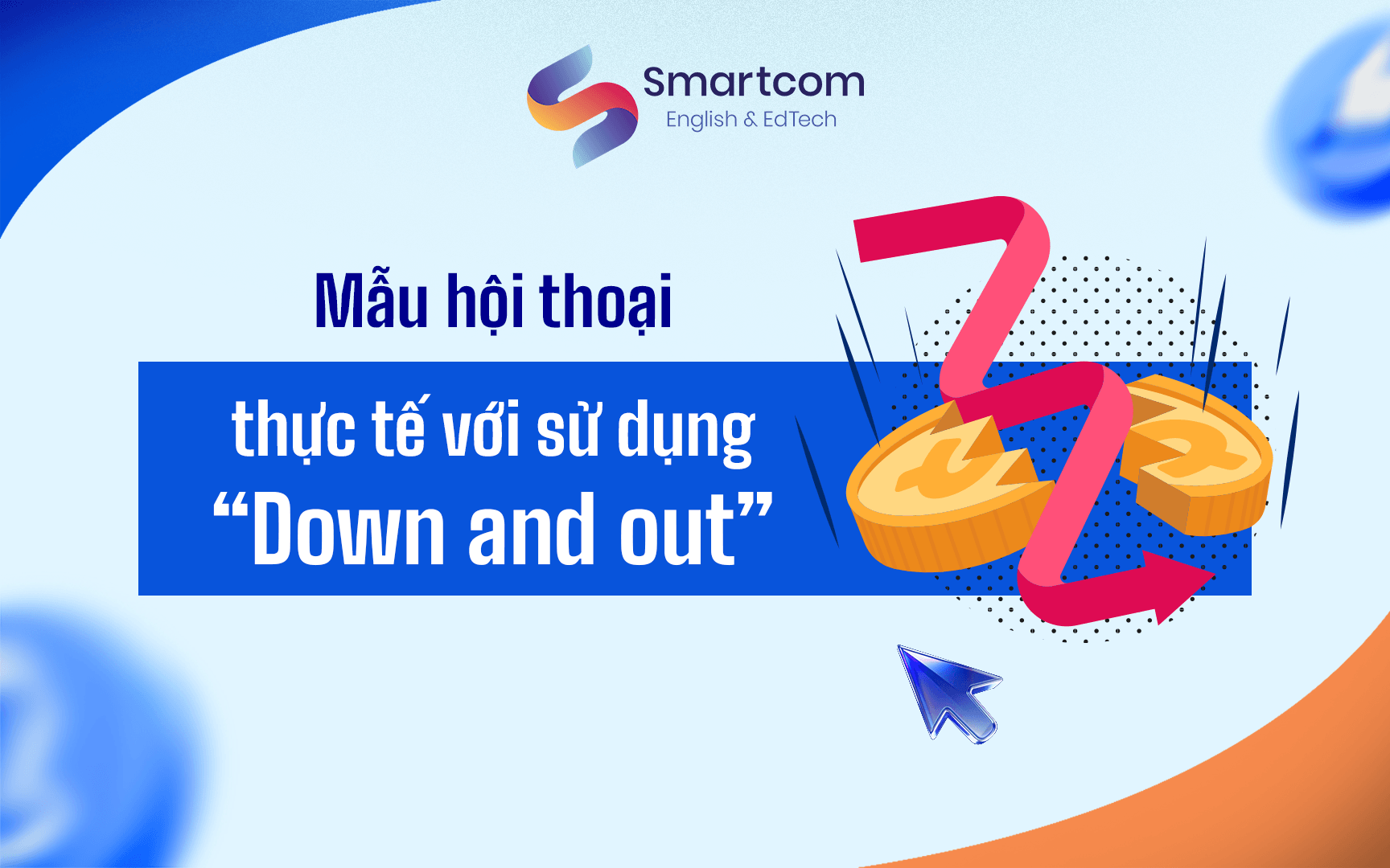 mẫu hội thoại với down and out mẫu hội thoại với down and out