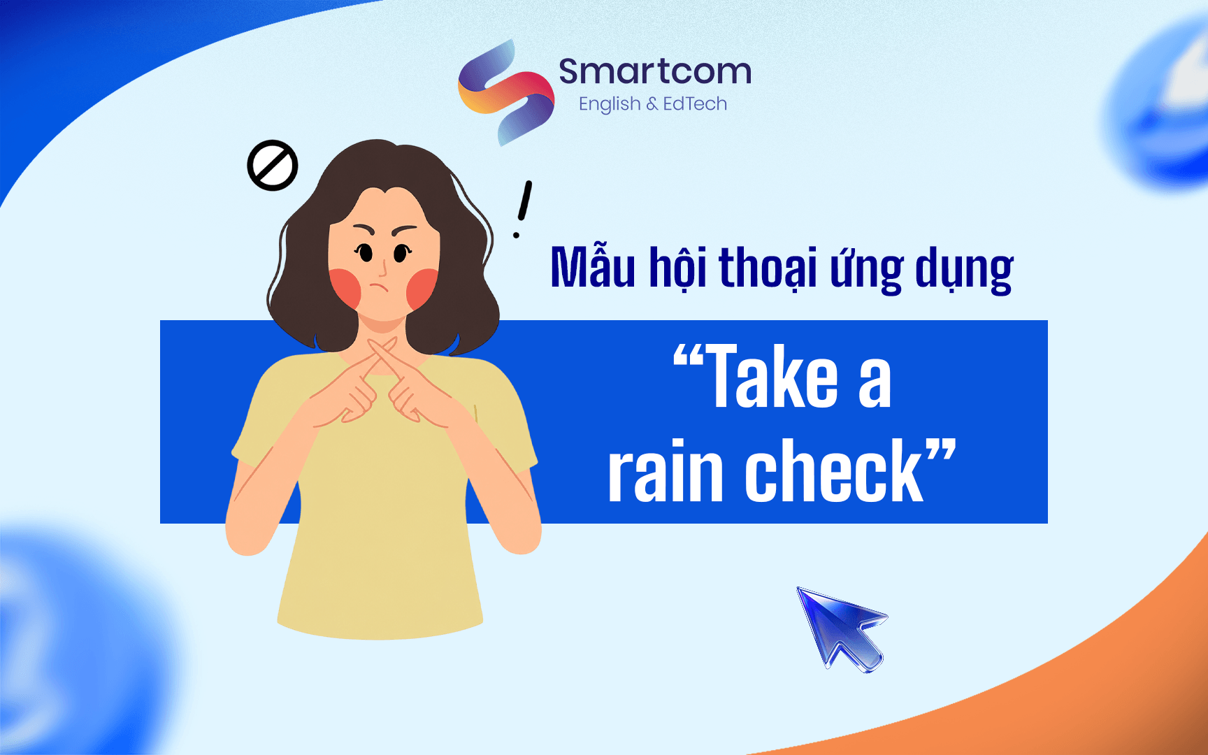 mẫu hội thoại với take a rain check