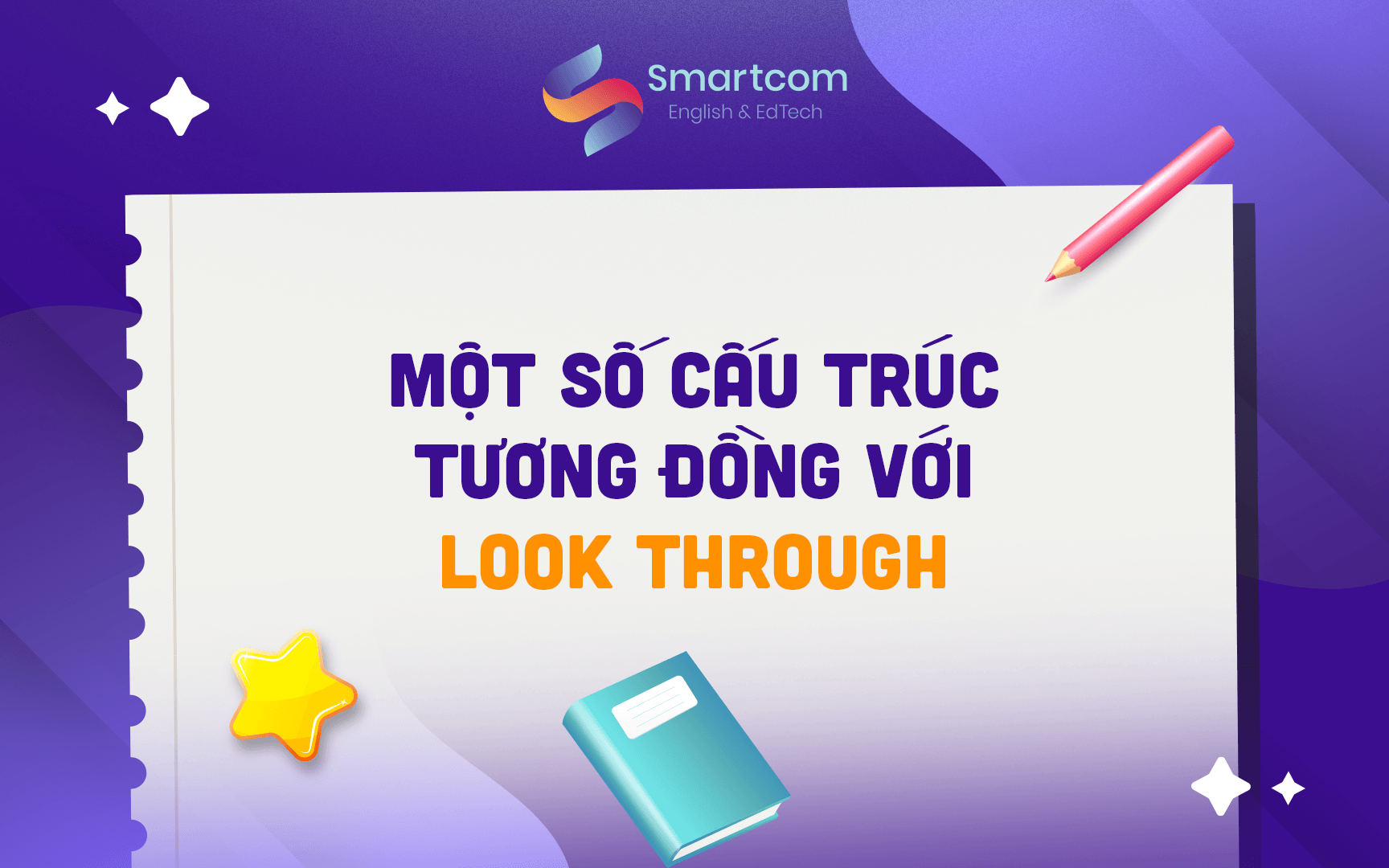 một số cấu trúc tương đồng với look through