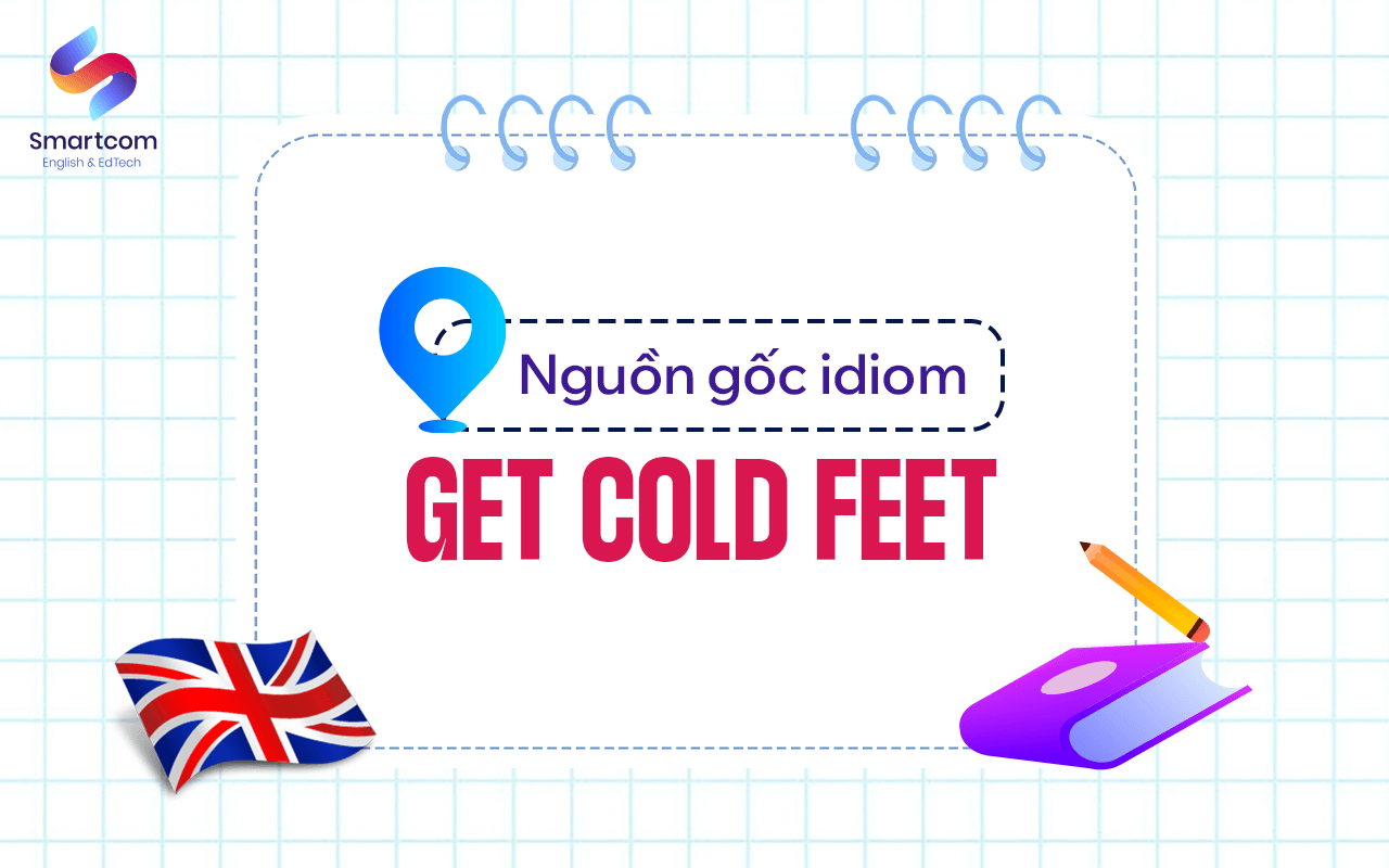 nguồn gốc get cold feet