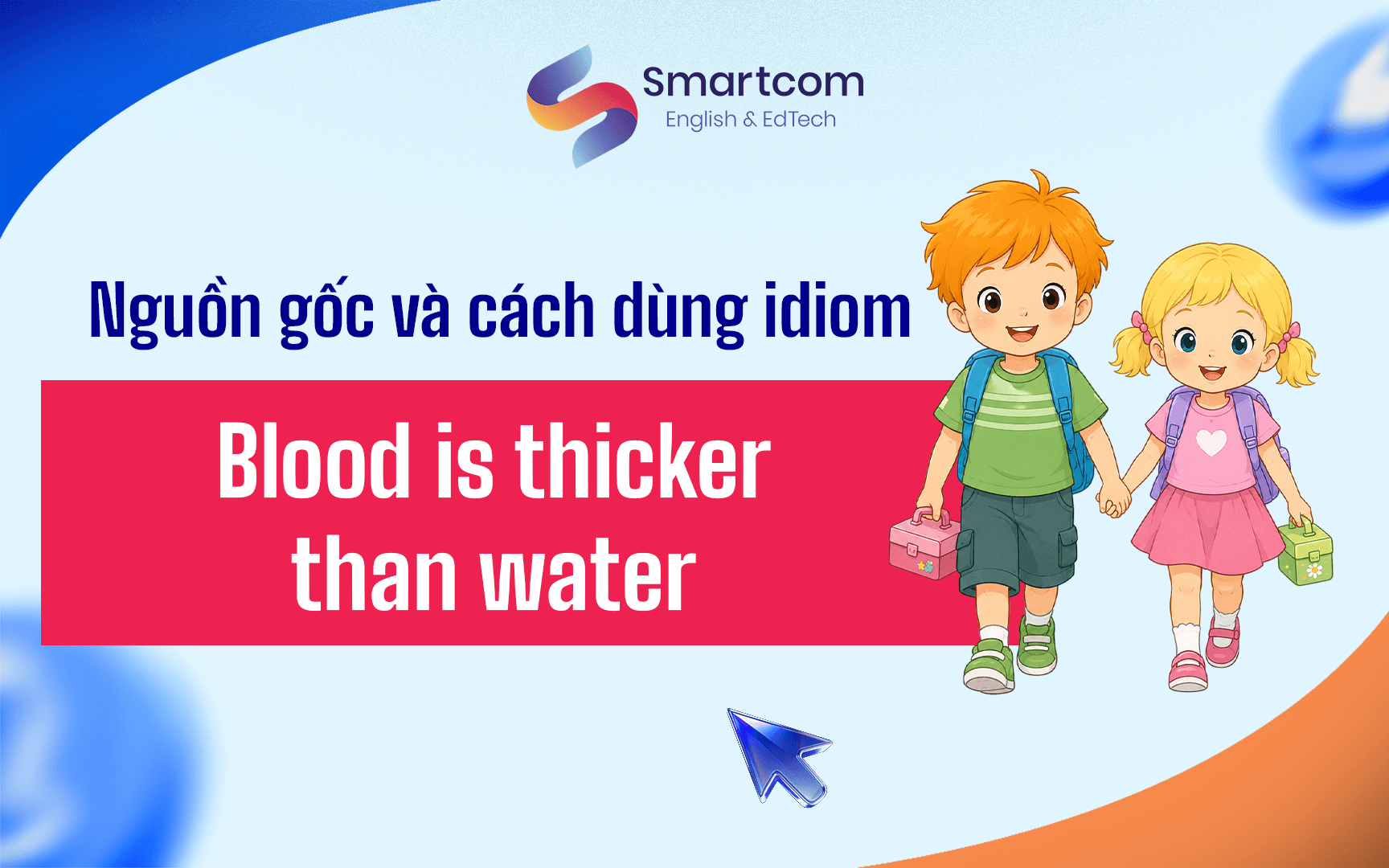 nguồn gốc và cách dùng blood is thicker than water nguồn gốc và cách dùng blood is thicker than water