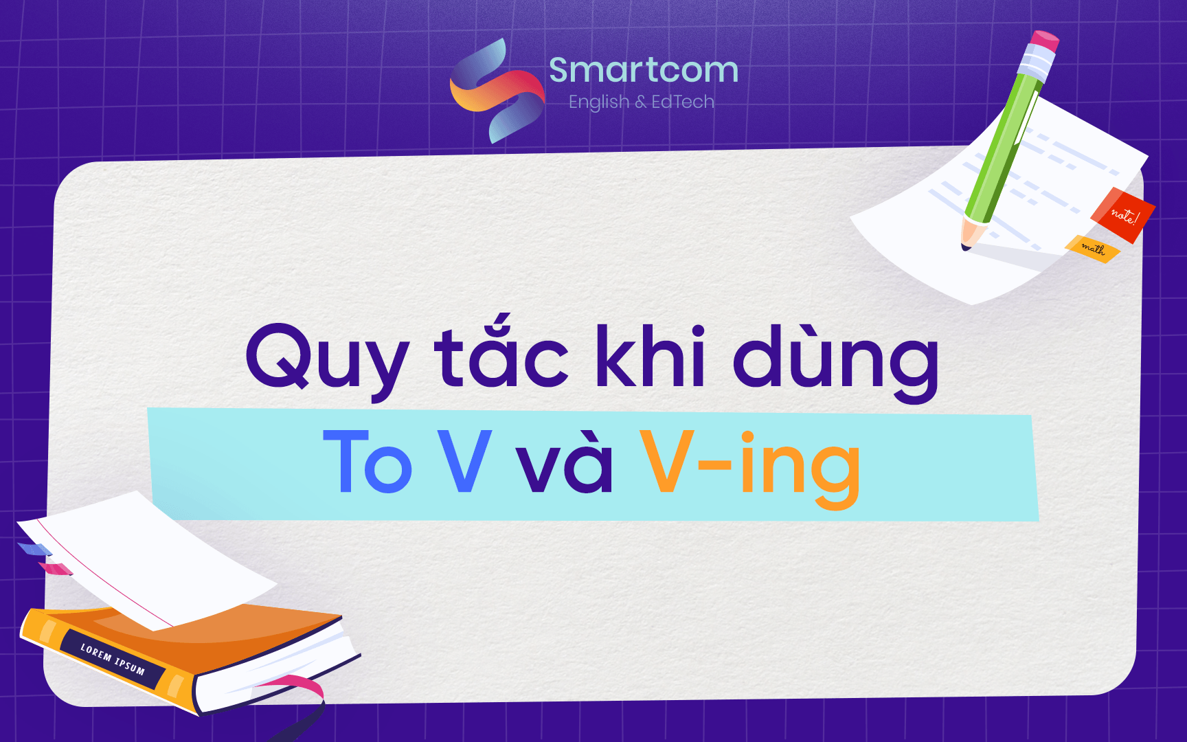 quy tắc khi dùng to v và ving