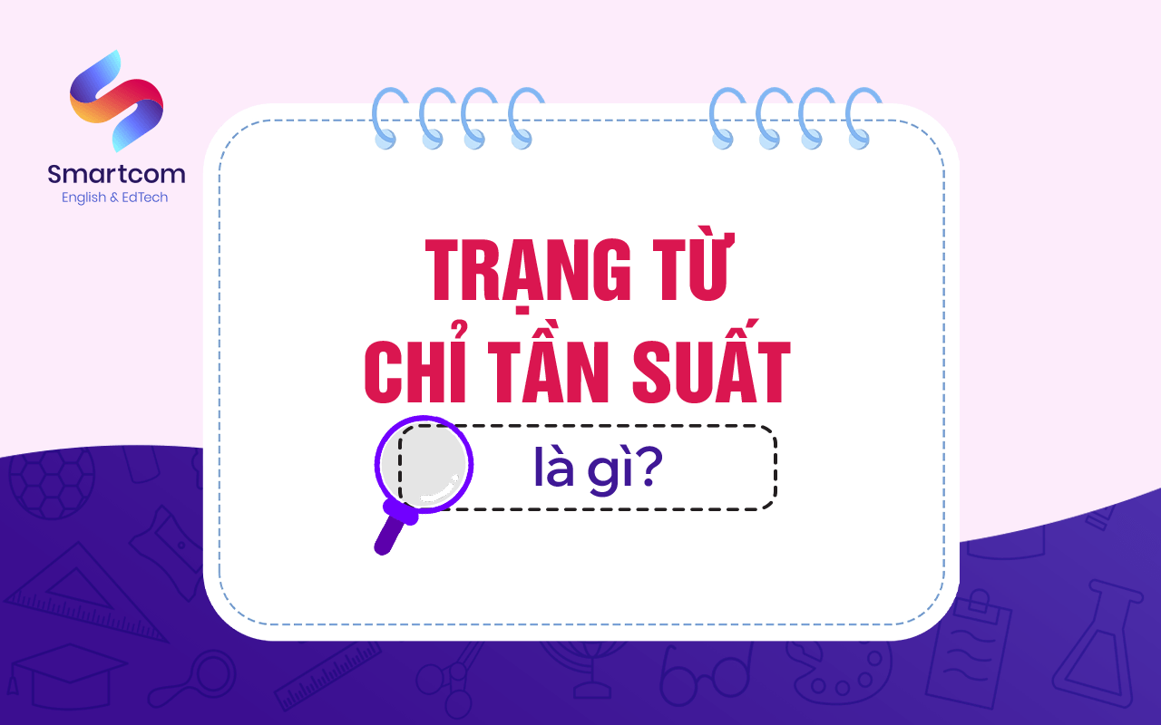 trạng từ chỉ tần suất là gì