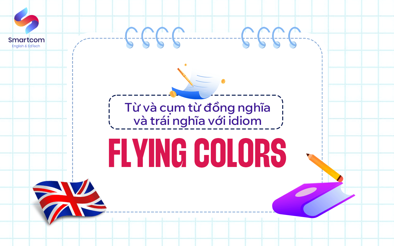 từ đồng nghĩa trái nghĩa với flying colors từ đồng nghĩa trái nghĩa với flying colors