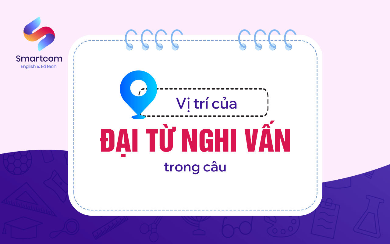 vị trí của đại từ nghi vấn