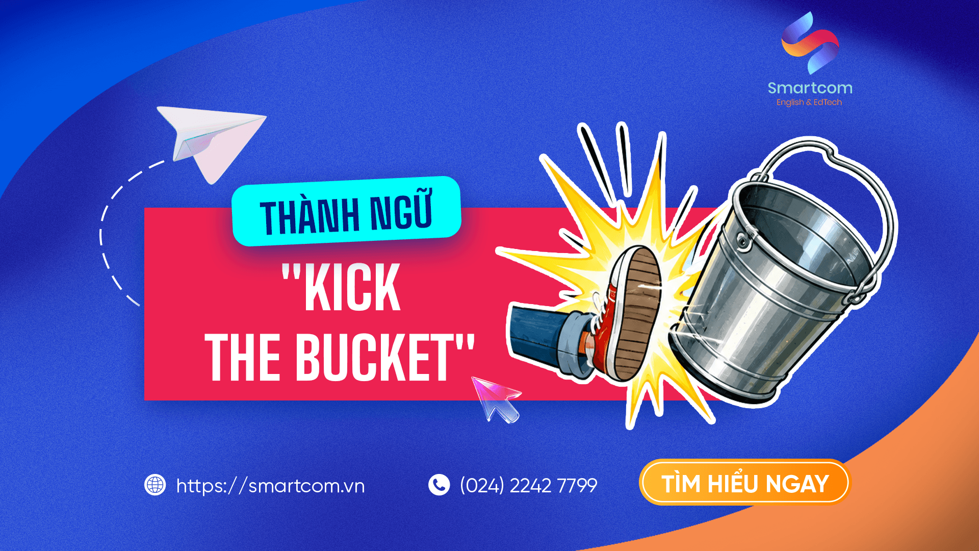 Kick the bucket là gì?