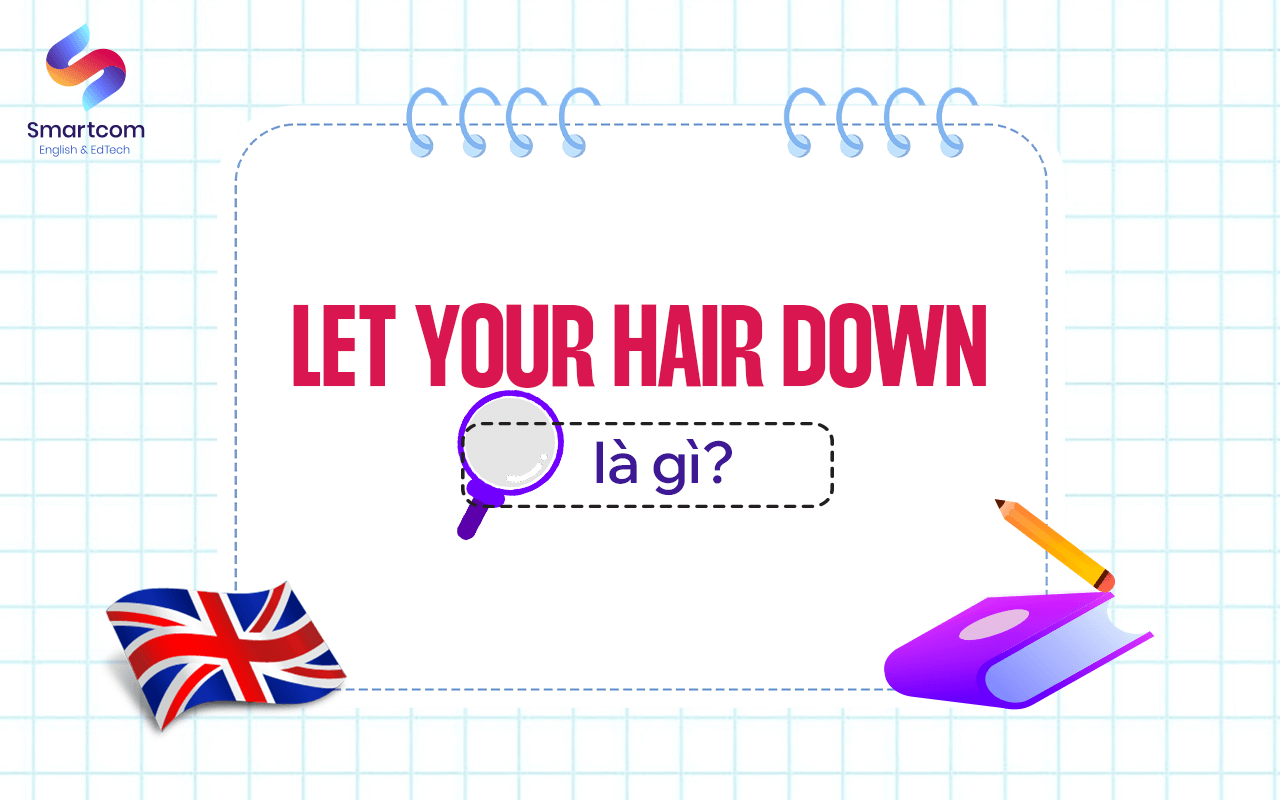 let your hair down là gì let your hair down là gì