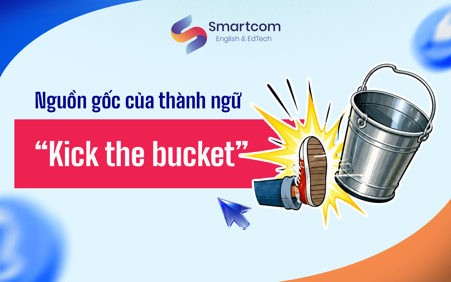 nguồn gốc của kick the bucket nguồn gốc của kick the bucket