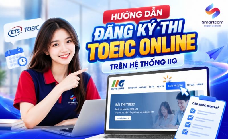 Dang Ky Thi Toeic Online đăng ký thi toeic online