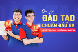 Các gói đào tạo chuẩn đầu ra hợp tác cùng trung tâm tiếng Anh Smartcom