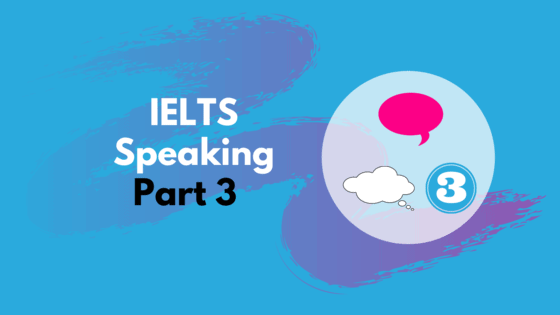 ielts-speaking-part-3 IELTS Speaking part 3