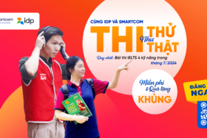 Thi thử IELTS cùng Smartcom và IDP tháng 7 năm 2024 (Miễn phí)