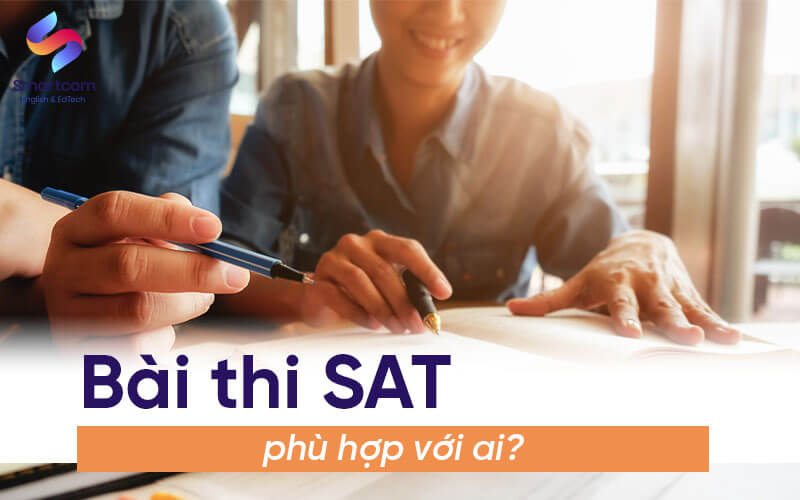 bài thi sat phù hợp với ai