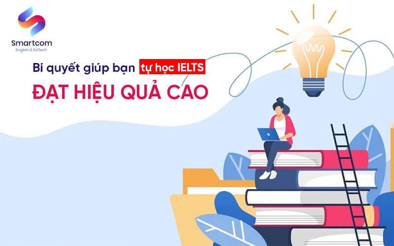 bi-quyet-giup-ban-tu-hoc-ielts-dat-diem-cao Bí quyết giúp bạn tự học IELTS đạt hiệu quả cao