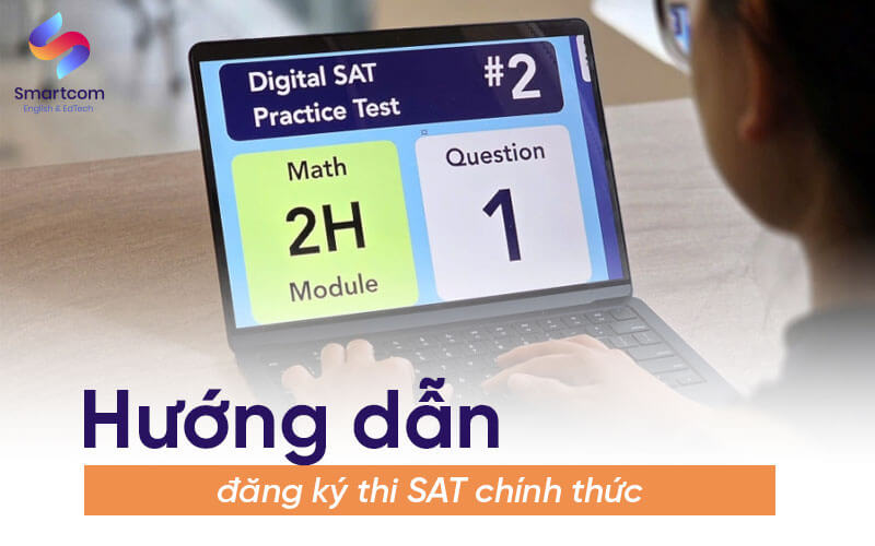 hướng dẫn đăng ký thi sat chính thức
