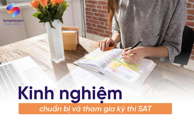 kinh nghiệm chuẩn bị và tham gia kỳ thi sat kinh nghiệm chuẩn bị và tham gia kỳ thi sat
