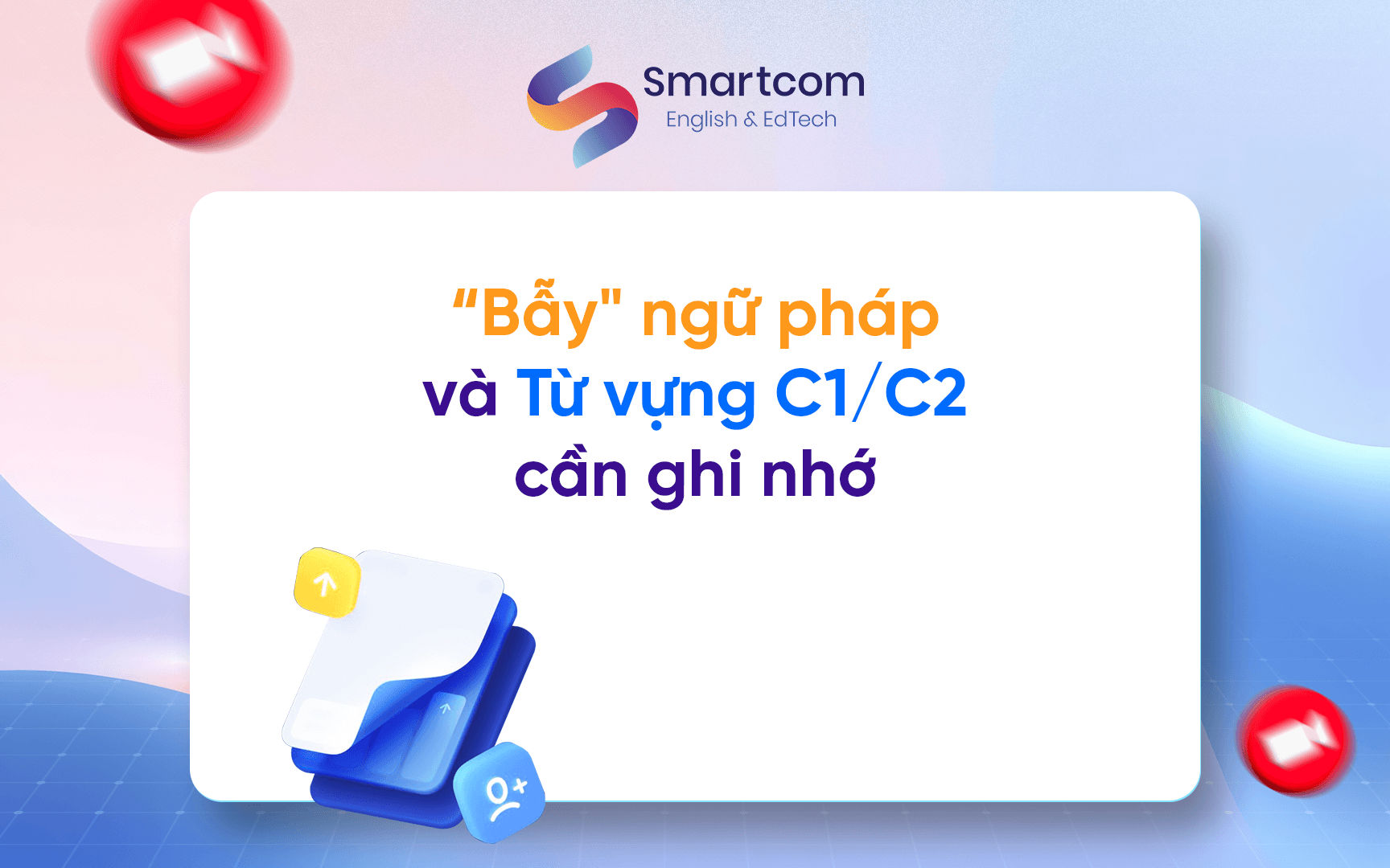 bẫy ngữ pháp và từ vựng