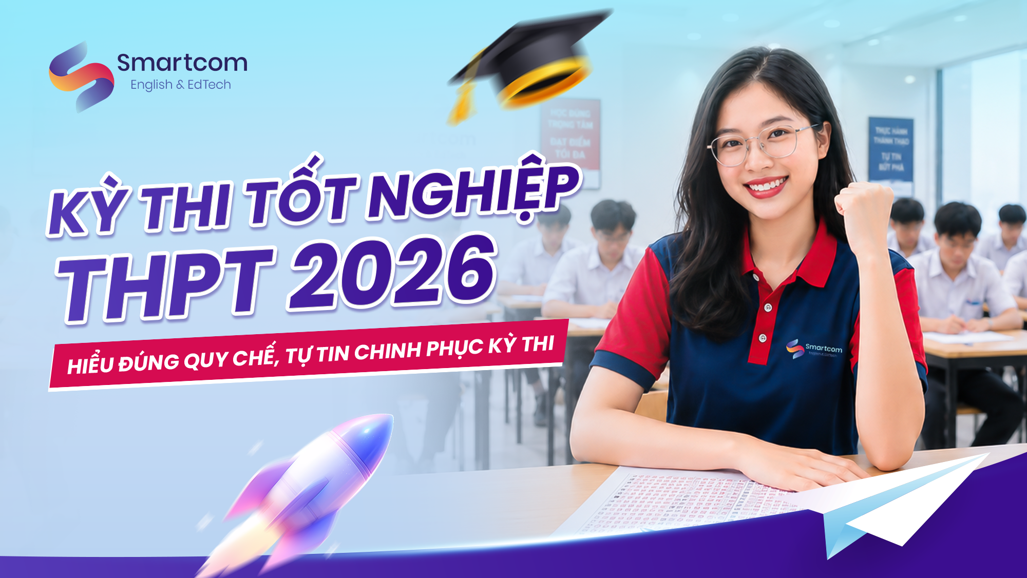 Lưu ý với thí sinh kỳ thi tốt nghiệp THPT 2026