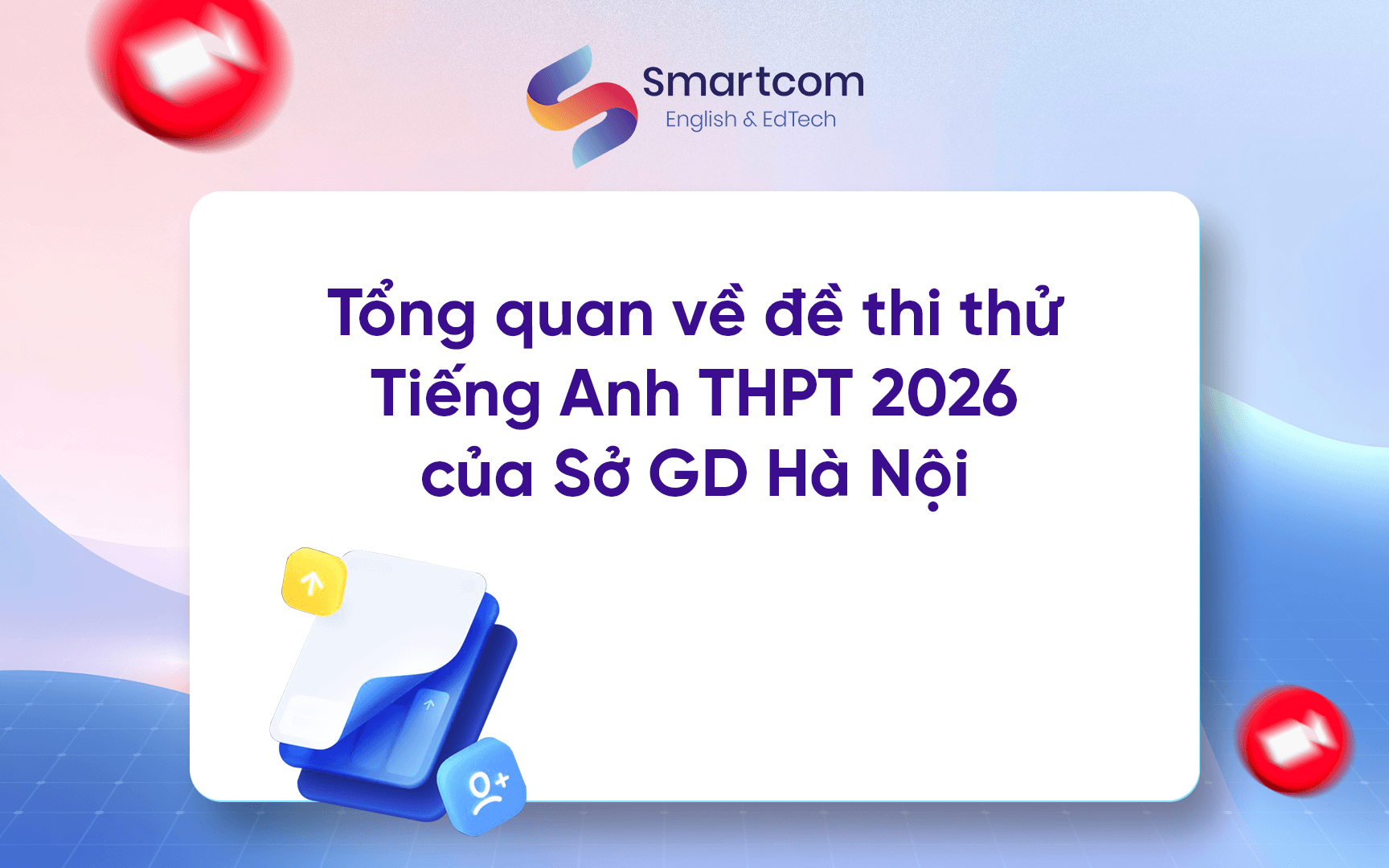 tổng quan đề thi thử tiếng anh thpt 2026