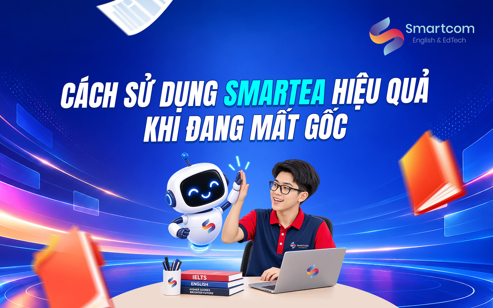 Cách sử dụng Smartea hiệu quả khi đang mất gốc