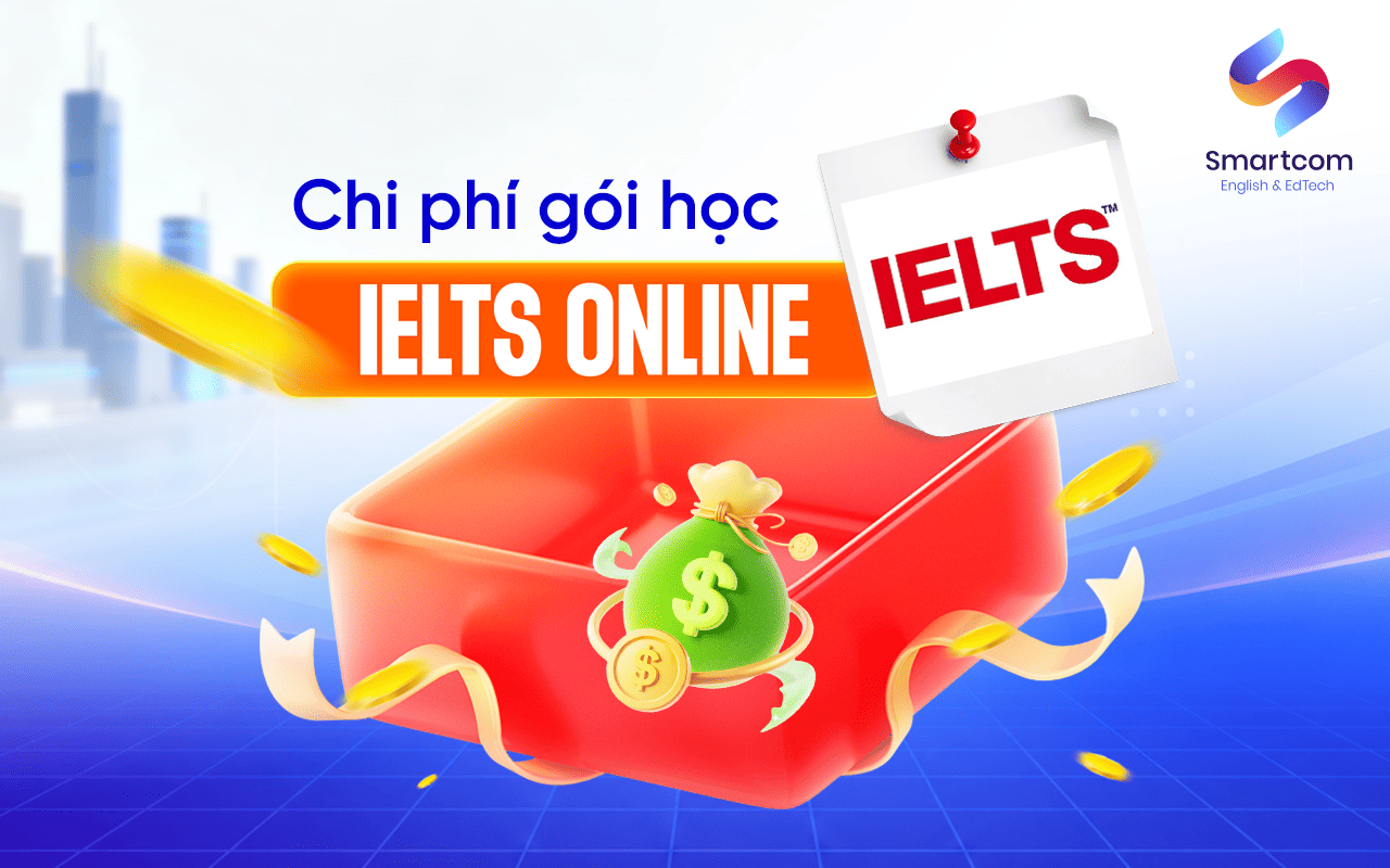 Chi phí gói học IELTS Online với Smartcom AI 