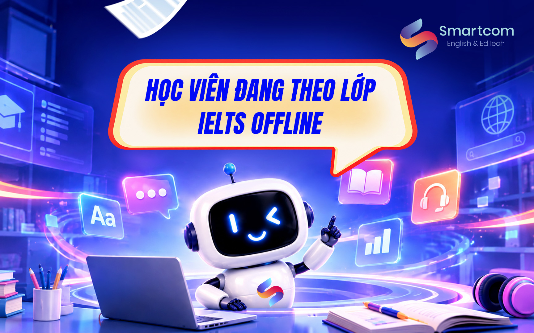Học viên đang theo lớp IELTS offline Học viên đang theo lớp IELTS offline